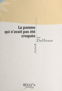 La pomme qui n'avait pas été croquée