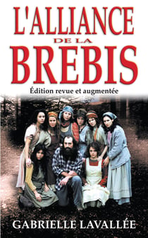 L'Alliance de la brebis - Rescapée de la secte de Moïse, édition revue et augmentée