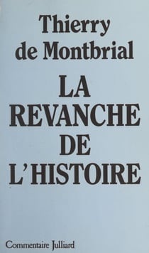 La revanche de l'histoire