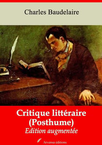 Critique littéraire (Posthume) – suivi d'annexes - Nouvelle édition 2019
