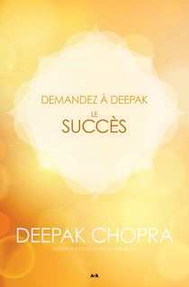 Demandez à Deepak - Le succès