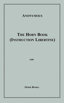 The Horn Book - (Instruction Libertine)