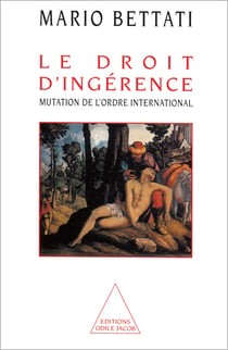 Le Droit d'ingérence - Mutation de l’ordre international