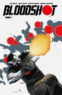 Bloodshot (2020) - Tome 1