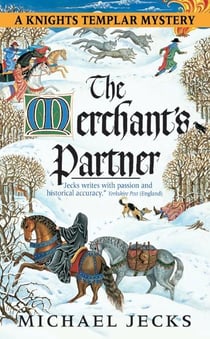 The Merchant's Partner - A Knights Templar Mystery