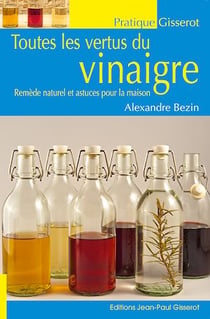 Toutes les vertus du vinaigre