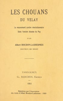 Les Chouans du Velay - Le mouvement contre-révolutionnaire dans l'ancien diocèse du Puy