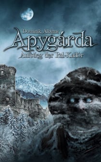 Apygárda - Aufstieg der Ral-Kadór