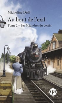 Au bout de l'exil, Tome 2 - Les Méandres du destin