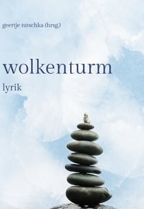der wolkenturm - lyrik