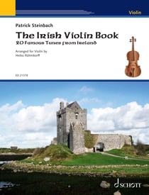 The Irish Violin Book - 20 Famous Tunes from Ireland