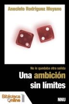 Una ambición sin límites