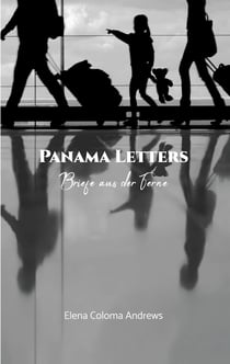 Panama Letters - Briefe aus der Ferne