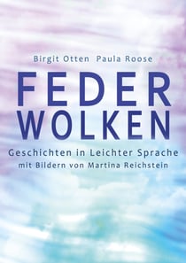 Feder-Wolken - Geschichten in Leichter Sprache