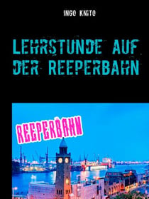 Lehrstunde auf der Reeperbahn