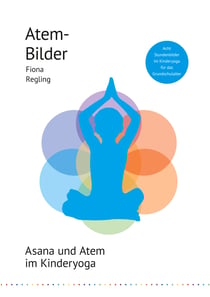 Atem-Bilder - Asana und Atem im Kinderyoga