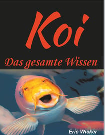 Die Koiwelt - Das gesamte Wissen