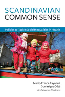 Scandinavian Common Sense - Policies to Tackle Social Inequalities in Health