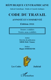 Code du travail annoté et commenté - Edition 2011