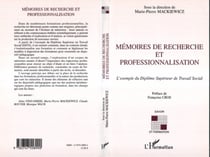 Mémoires de recherche et professionnalisation - L'exemple du Diplôme Supérieur de Travail Social