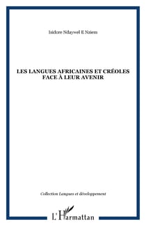 Les langues africaines et créoles face à leur avenir