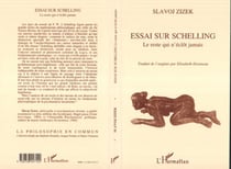Essai sur Schelling - Le reste qui n'éclôt jamais