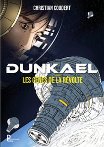 DUNKAEL - Les Gènes de la Révolte