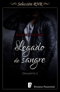 Legado de sangre (Trilogía Dhampyr 2)