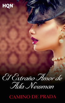 El extraño amor de Ada Newman - El mejor regalo para San Valentín, una novela de Harlequin