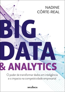 Big Data & Analytics - O poder de transformar dados em inteligência artificial e o impacto na competitividade empresarial