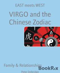 VIRGO and the Chinese Zodiac - EAST meets WEST