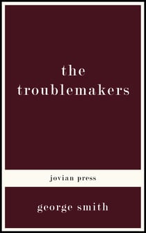 The Troublemakers