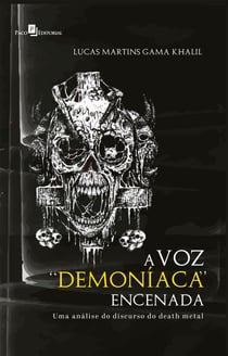 A Voz "Demoníaca" Encenada - Uma Análise do Discurso do Death Metal