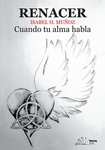Renacer - Cuando tu alma habla