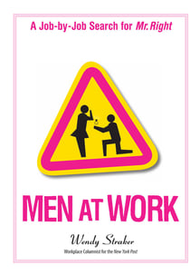 Men At Work - A Job-by-Job Search for Mr. Right