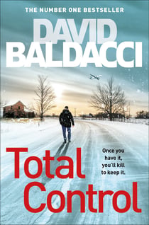 Total Control - A Pulse-Pounding Thriller from the Number One Bestseller