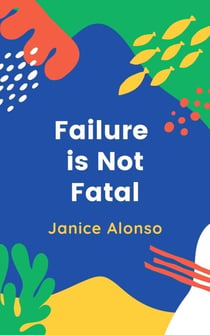 Failure Is Not Fatal - Devotionals, #60