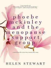 Phoebe McKinley and the Menopause Support Group - Four Women and a Man, #1