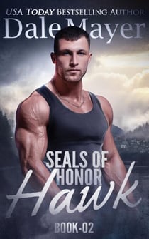 SEALs of Honor: Hawk - SEALs of Honor, #2