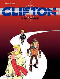 Clifton - Tome 10 - Passé composé