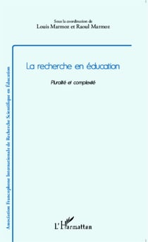 La recherche en éducation - Pluralité et complexité