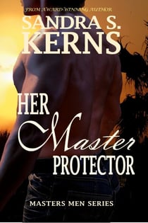 Her Master Protector - The Masters Men, #7
