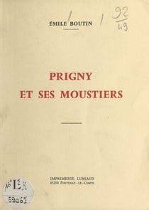 Prigny et ses moustiers