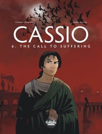 Cassio  - Volume 6 - The Call to Suffering - The Call to Suffering