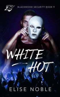 White Hot - Blackwood Security, #9