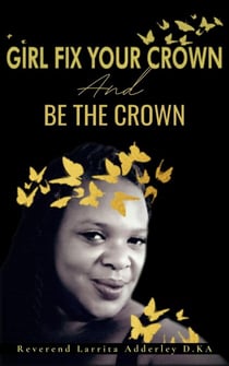 Girl Fix Your Crown And Be The Crown