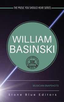 William Basinski - The Music You Should Hear Series, #2