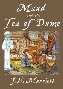 Maud and the Tea of Dume - Magic, Tea and Witches, #1