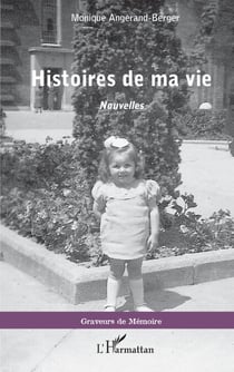 Histoires de ma vie - Nouvelles