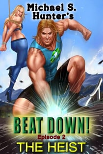 The Heist - Beat Down, #2